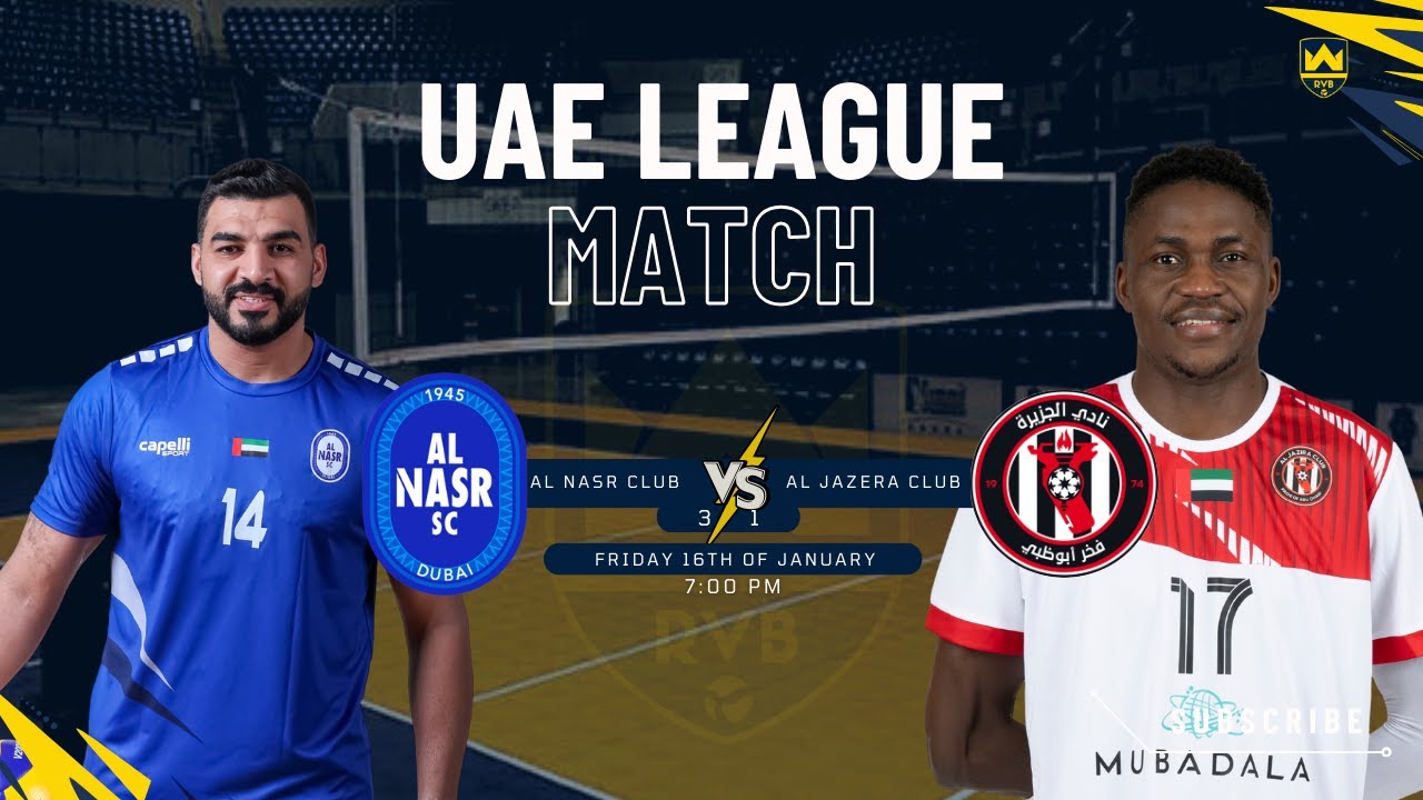 AL NASR CLUB VS AL JAZERA CLUB / UAE MENS OPEN LEAGUE 2025-2026