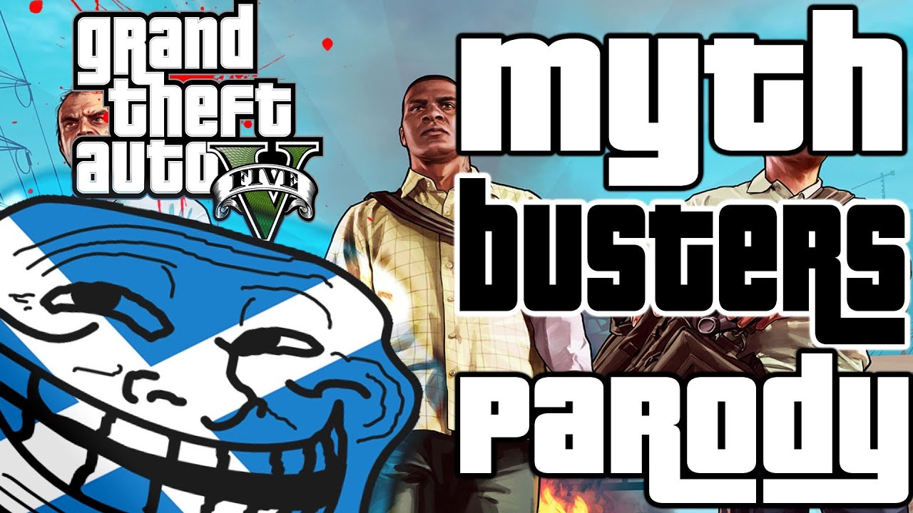 GTA 5 Mythbusters Parody - Funny Myths In Grand Theft Auto V