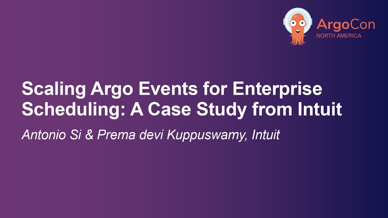Scaling Argo Events for Enterprise Scheduling: A Case Study fr... Antonio Si & Prema devi Kuppuswamy