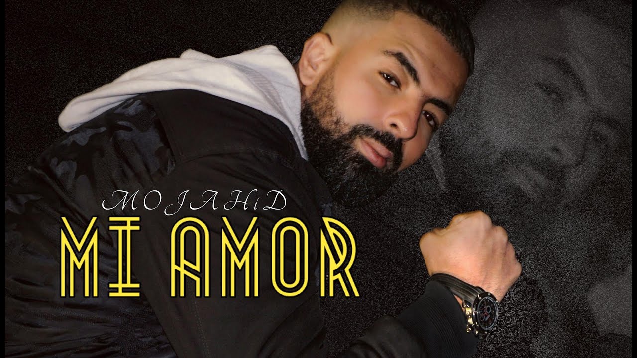 Mojahid - Mi Amor (Official Lyrics Video)