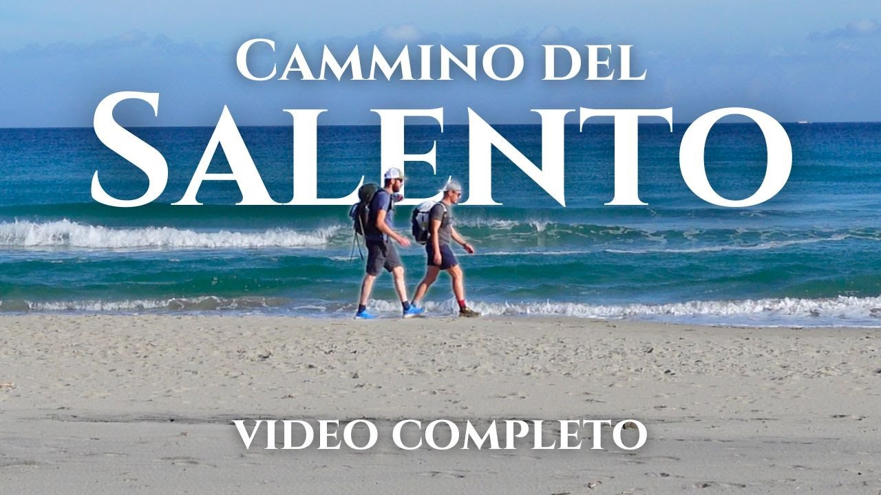 Cammino del Salento &bull; La Via del Mare &bull; Video Completo (ENG SUB)
