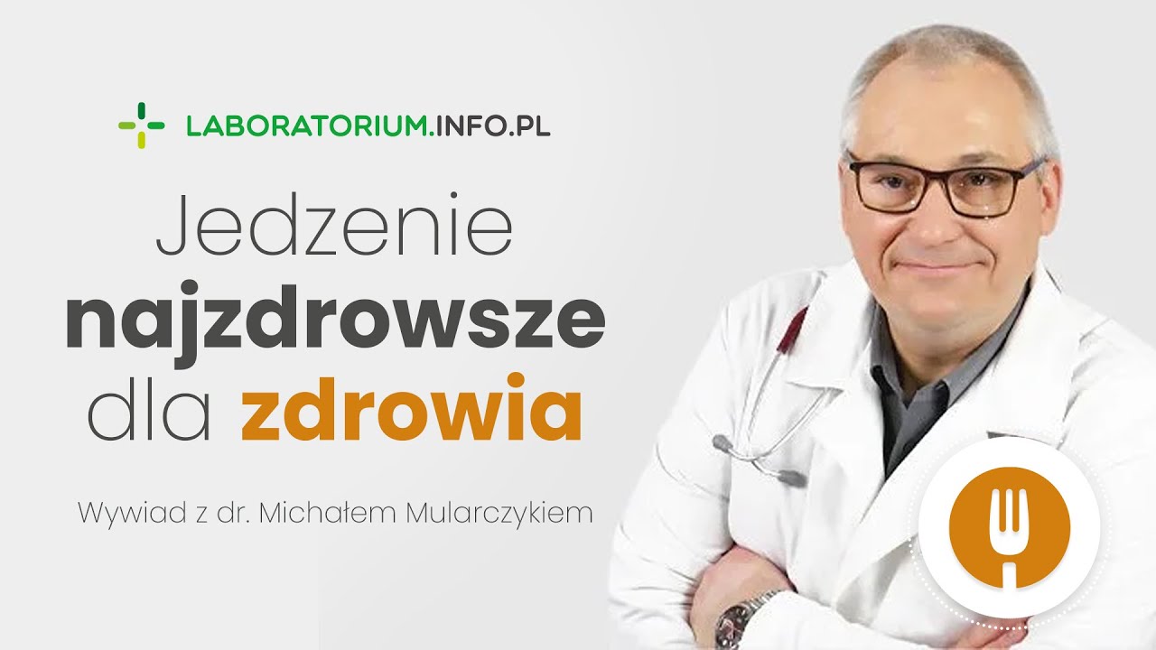 Dieta najzdrowsza dla zdrowia [Wywiad z dr. Michałem Mularczykiem]