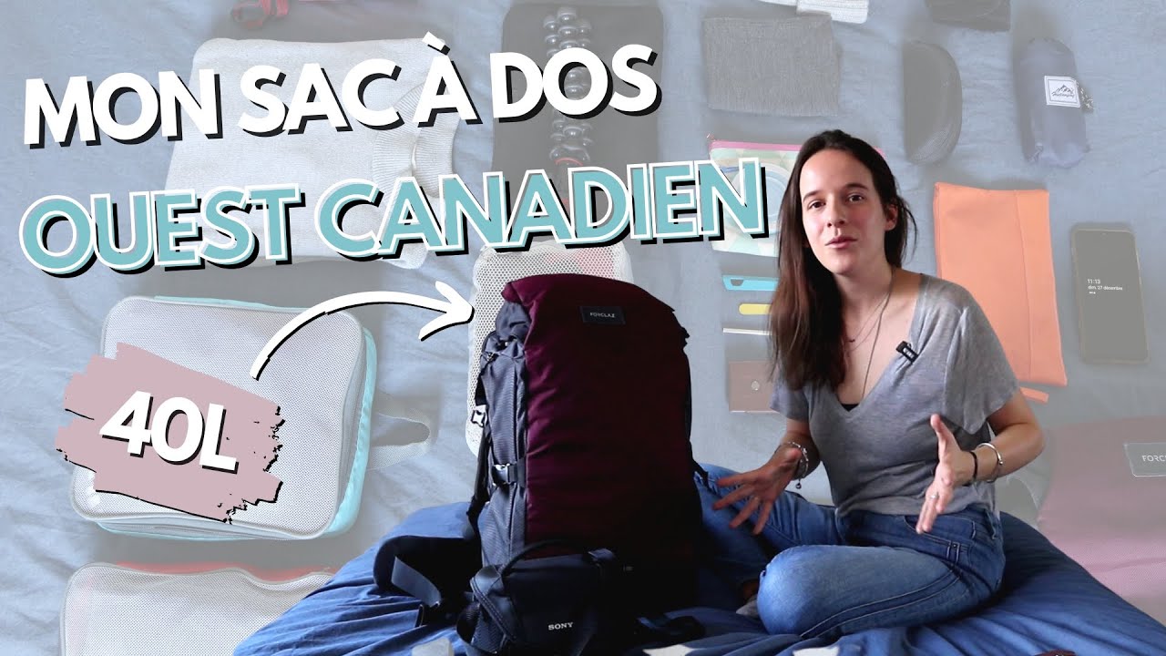 JE FAIS MON SAC À DOS CABINE | VOYAGE DANS L'OUEST CANADIEN EN HIVER - SAC À DOS FORCLAZ TRAVEL 100