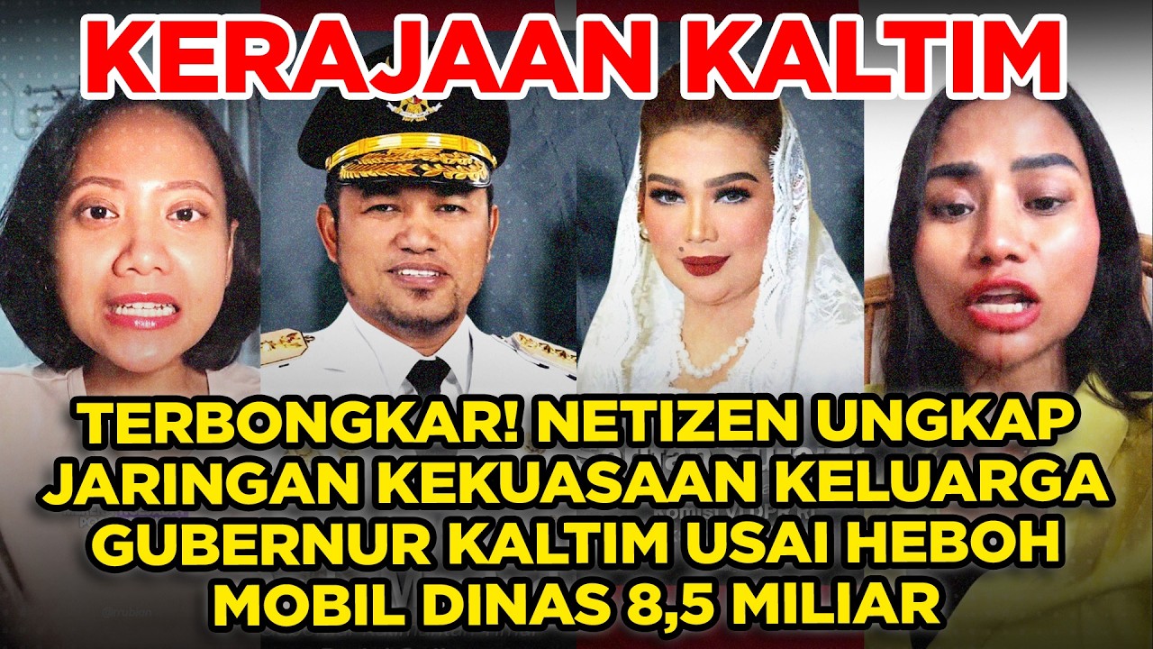 Terbongkar! Netizen Ungkap Jaringan Kekuasaan Keluarga Gubernur Kaltim Usai Heboh Mobil Dinas 8,5 M