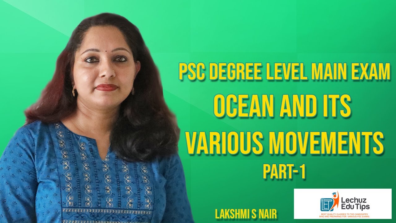 KERALA PSC DEGREE LEVEL MAIN EXAM ONLINE COACHING|OCEANS AND VARIOUS OCEAN MOVEMENTS