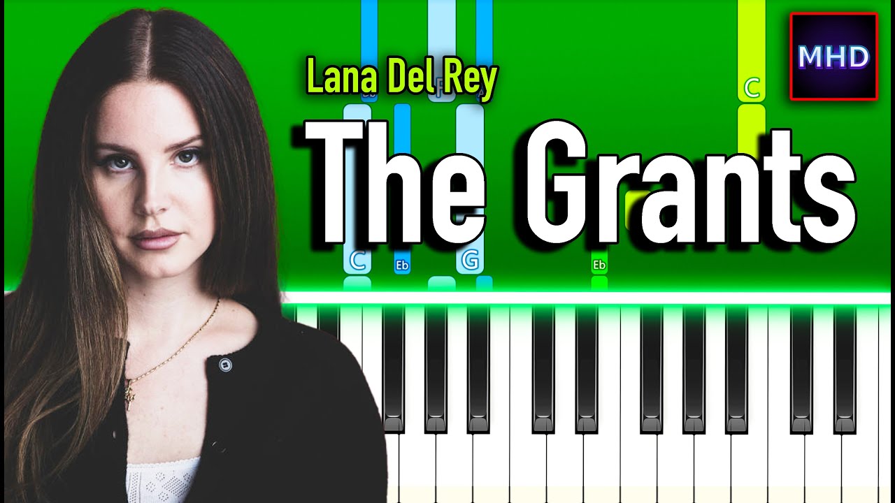 Lana Del Rey - The Grants - Piano Tutorial [EASY]