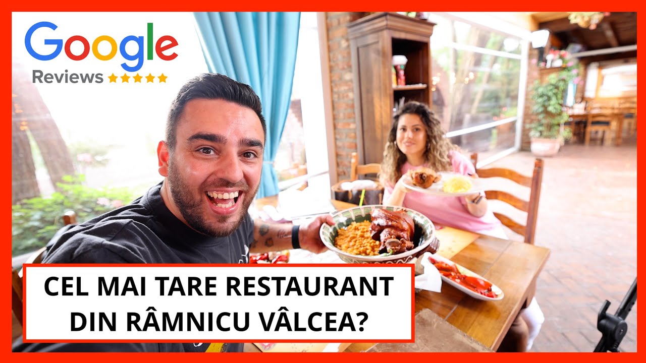 AM MÂNCAT LA CEL MAI APRECIAT RESTAURANT DE PE GOOGLE! (RÂMNICU VÂLCEA)
