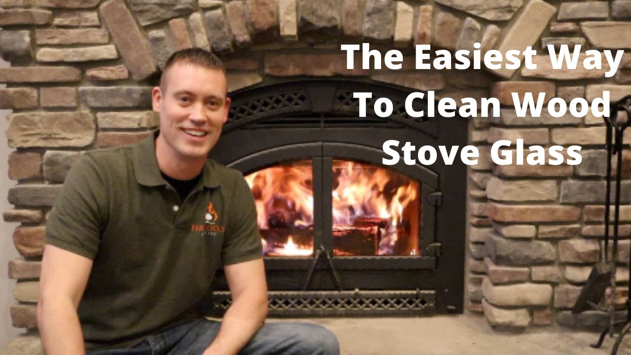 The Easiest Way To Clean Wood Stove Glass