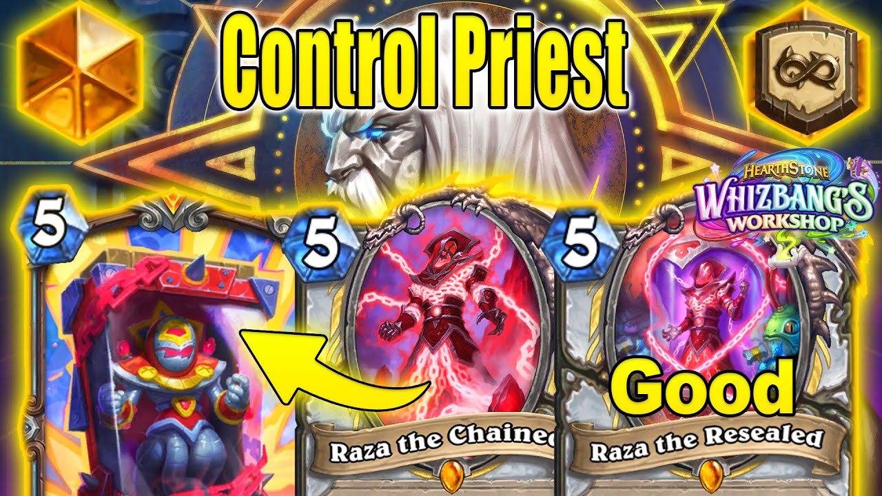 8 Years Later Control Priest Gets A Second Raza To Break The Game! Whizbang's Workshop | Hearthstone