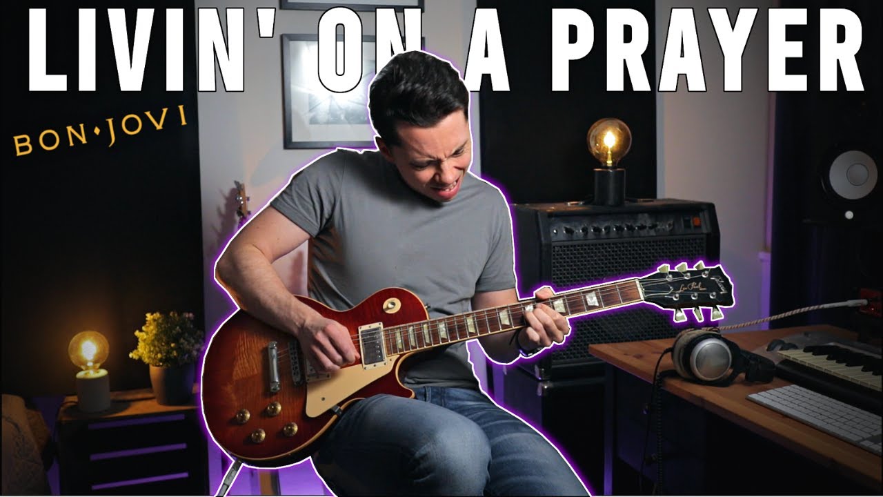 LIVIN' ON A PRAYER - Bon Jovi - Guitar Cover