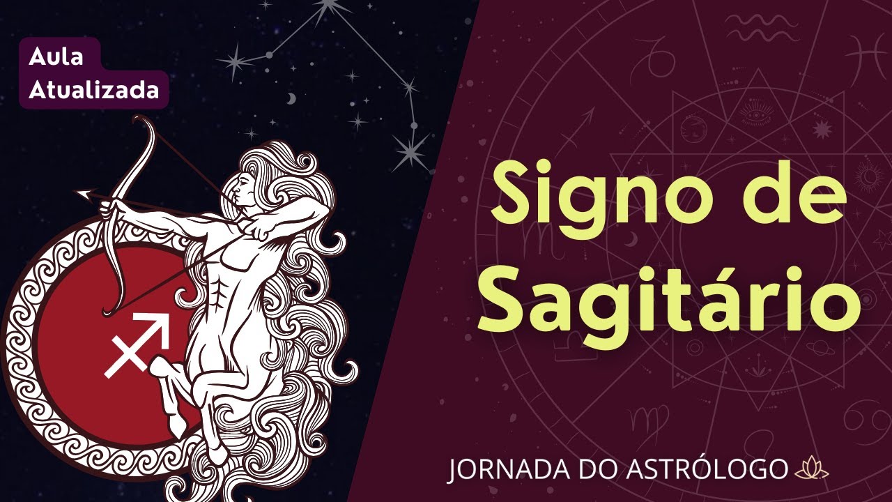♐ Curso de Astrologia - O Signo de Sagitário no Mapa Astral