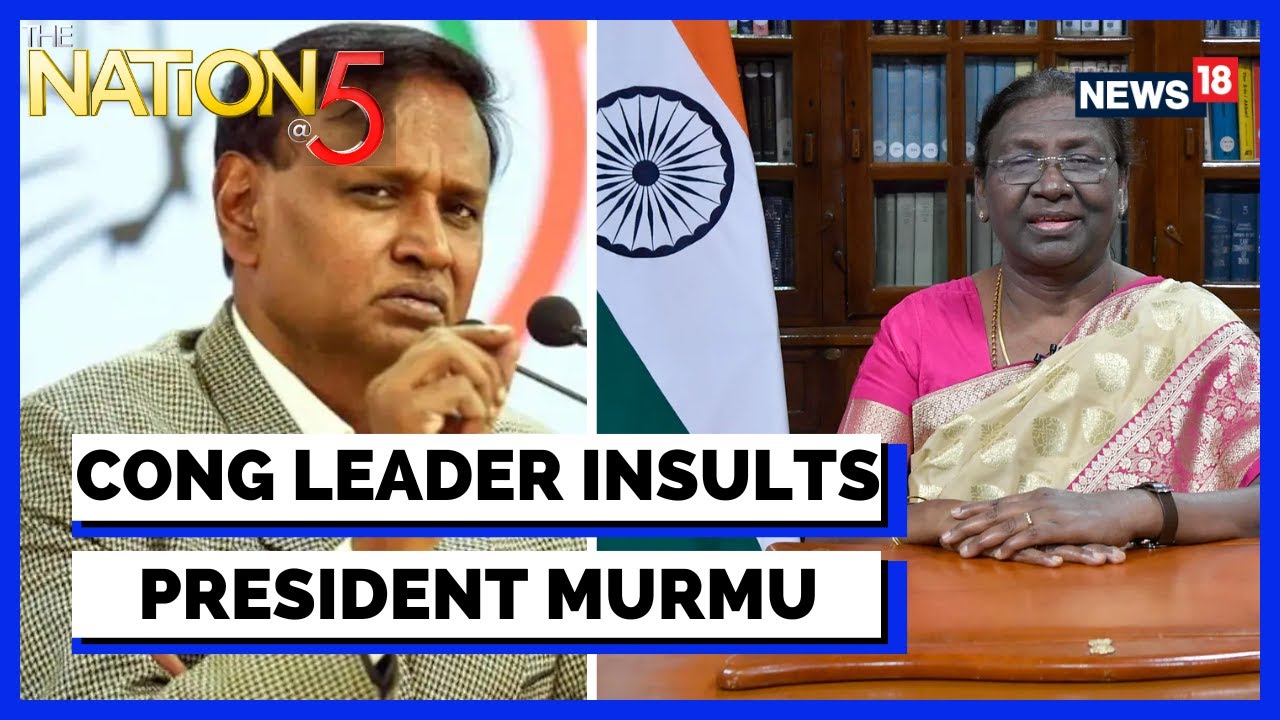 Congress News | BJP Slams Congress For Insulting President Murmu | The Nation At 5 | English News