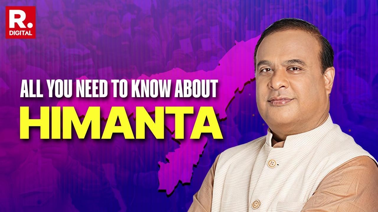 How Himanta Biswa Sarma Became Assam's Revolutionary Chief Minister