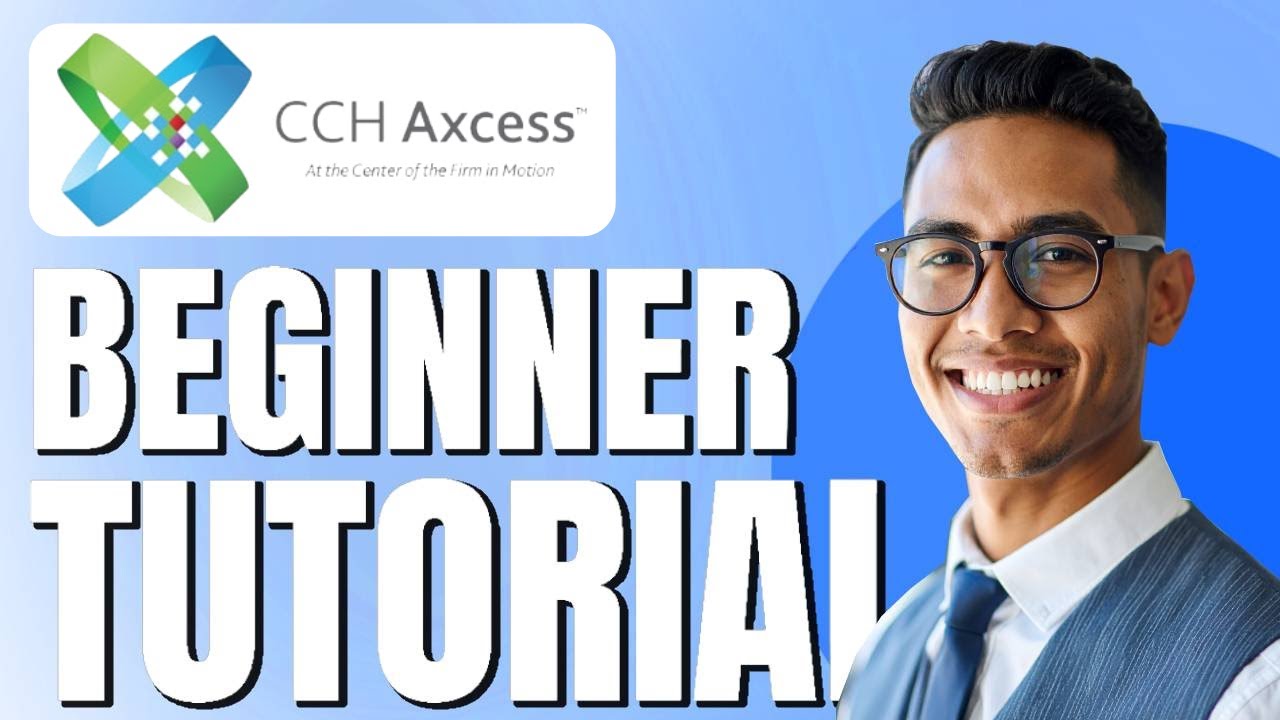 CCH Access Tax Tutorial for Newbies | Cloud Tax Software Overview