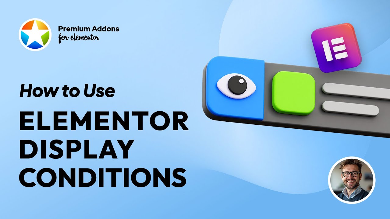 Elementor Display Conditions Tutorial by Premium Addons for Elementor