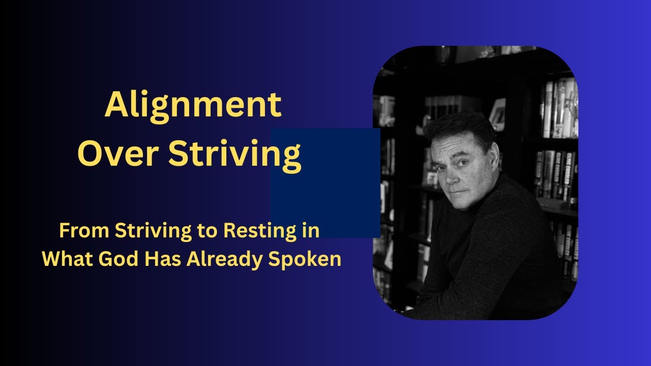 Alignment Over Striving
