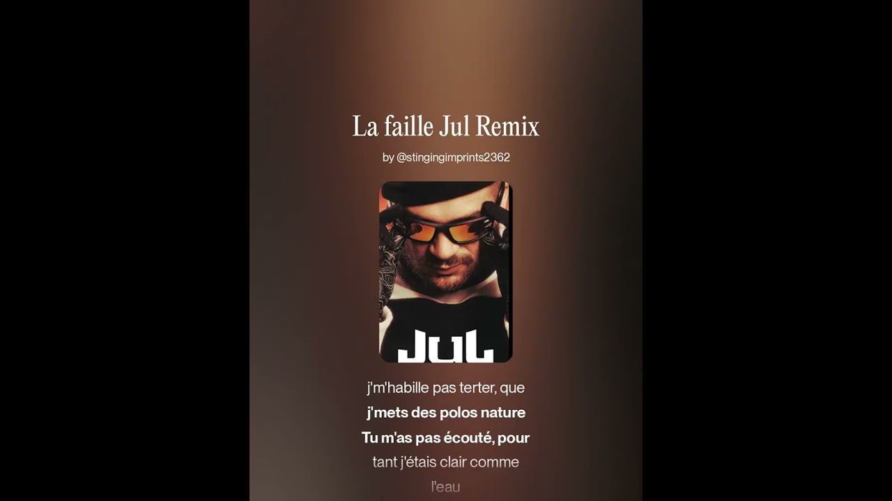 La faille Jul Remix #2 