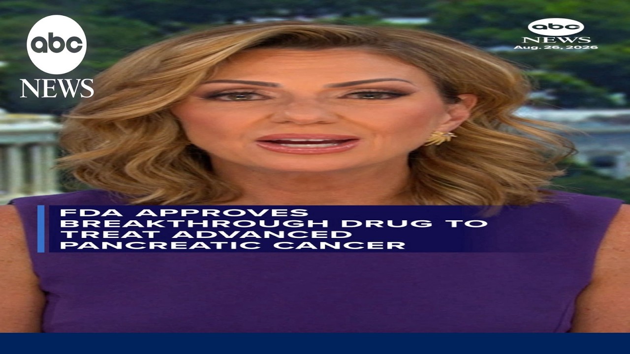 FDA approves breakthrough drug to treat advanced pancreatic cancer