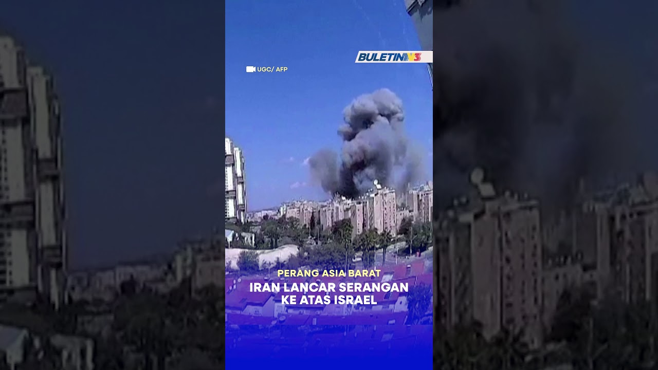 PERANG ASIA BARAT | Iran Lancar Serangan Ke Atas Israel