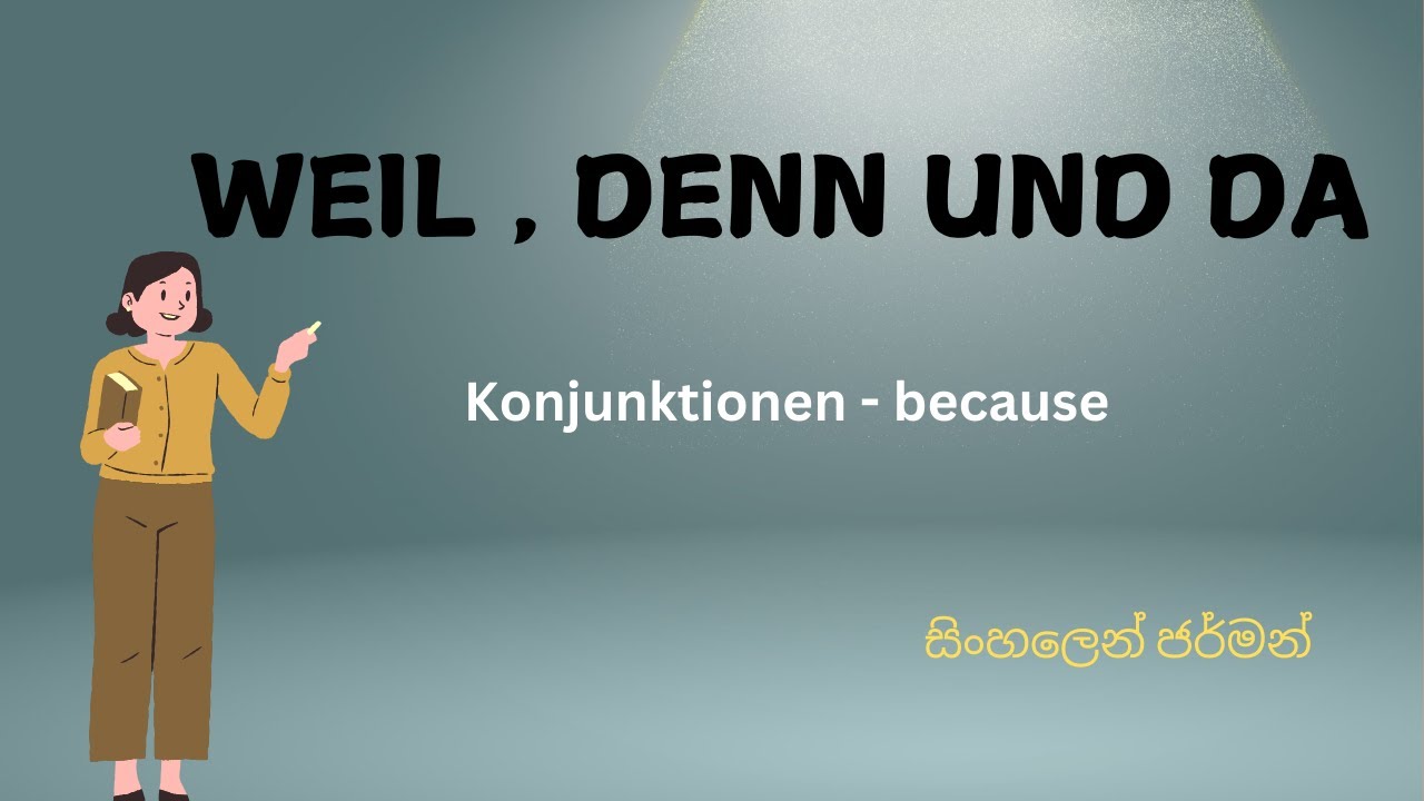 German conjunctions - because - weil,denn und da #learngerman #conjunction #learn #because #sinhala