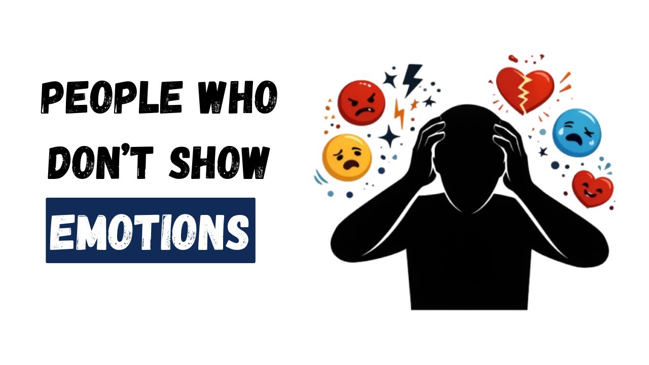 The Truth About People Who Don't Show Emotions | Psychology Explained