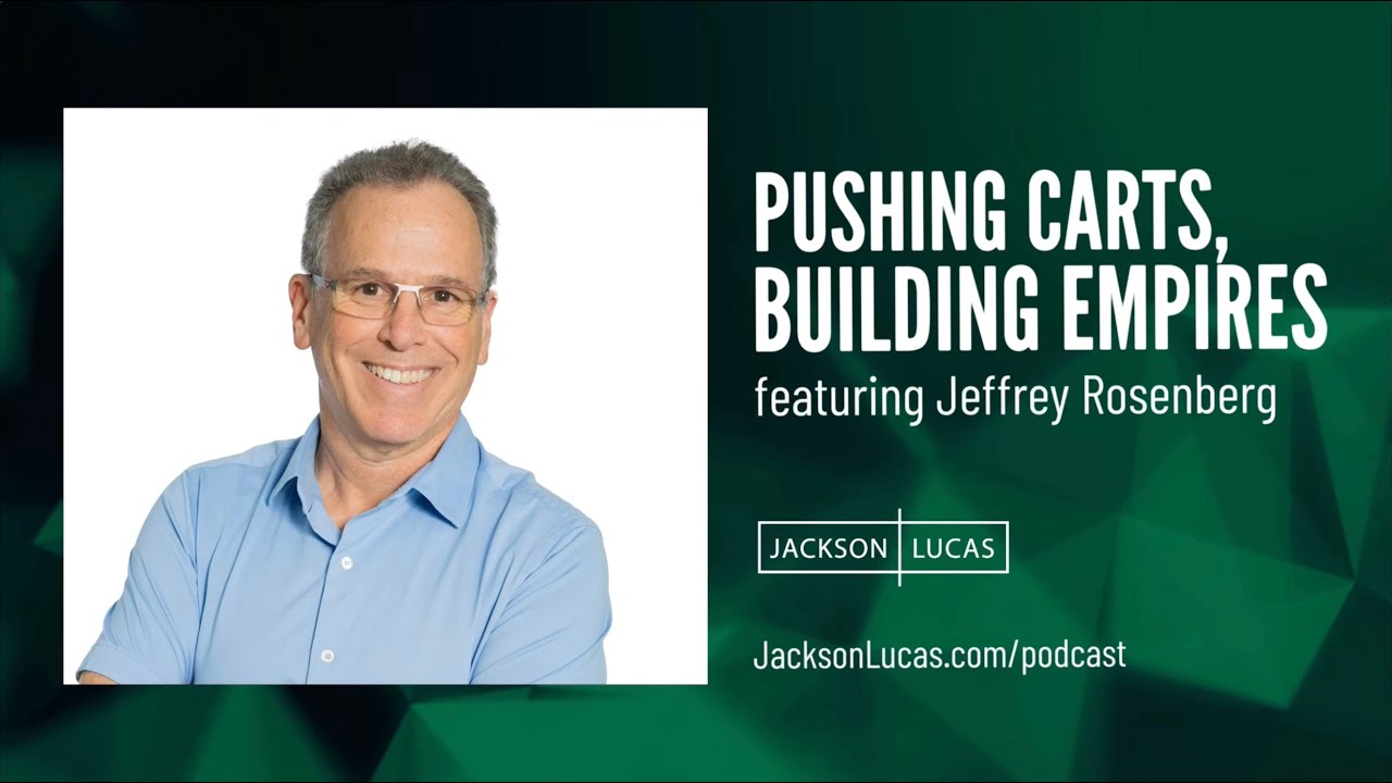 Beyond the Resume Podcast with Jeffrey Rosenberg (Pushing Carts, Building Empires)