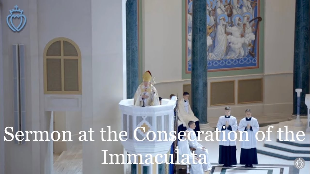 Bishop Bernard Fellay’s Sermon at the Consecration of the Immaculata