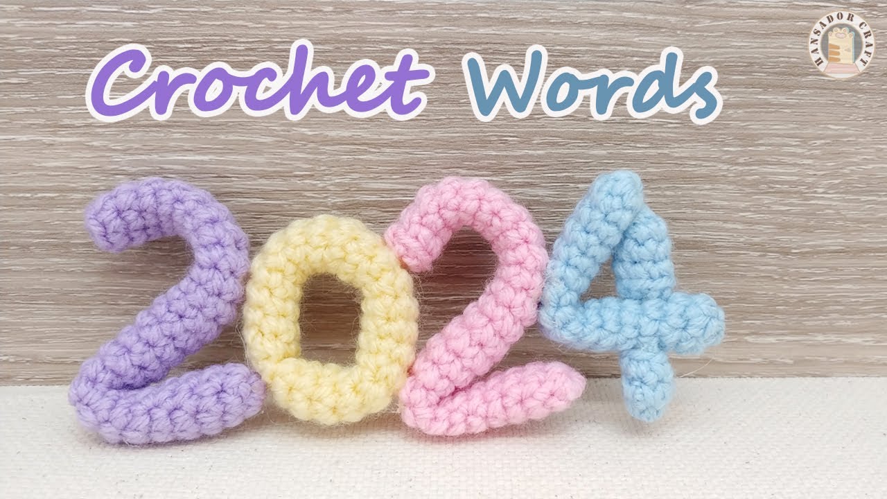 #058 Crochet Words 2024 | Crochet Amigurumi Words | Happy New Year | 2024鈎針