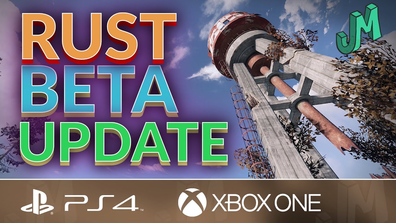 RUST 🛢 Beta Update! 🎮 PS4 XBOX PS5 Xbox Series X|S