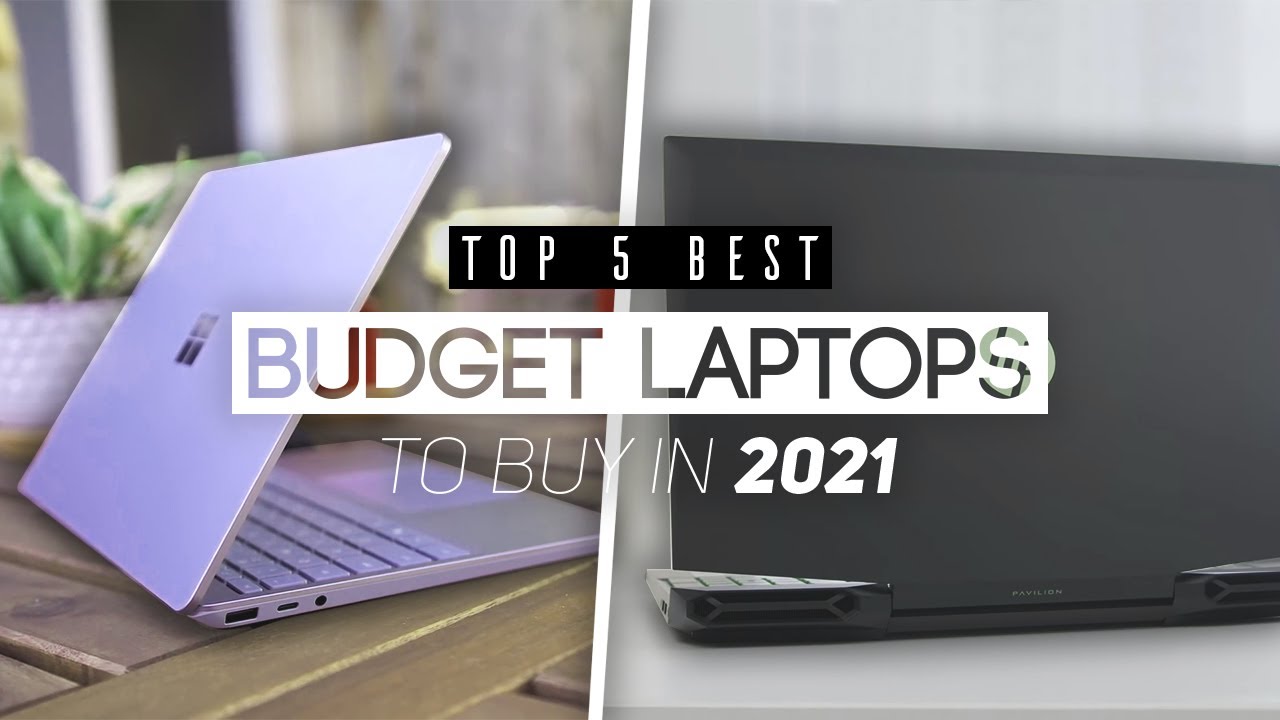 Top 5 Best Budget Laptops To Buy In 2021!