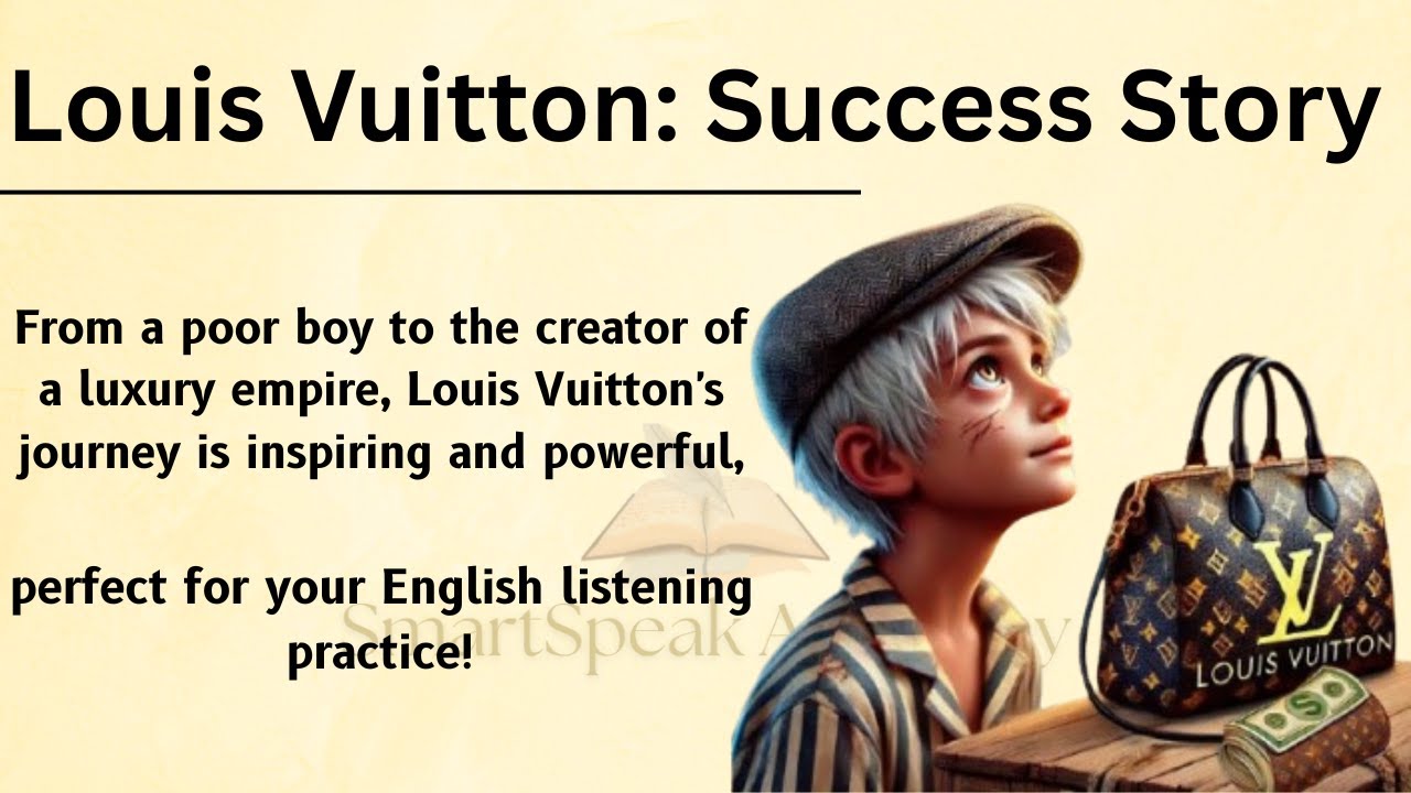 How a Homeless Boy Created Louis Vuitton || Learn English Through Story Level 3 🔥 || Graded Reader ✅