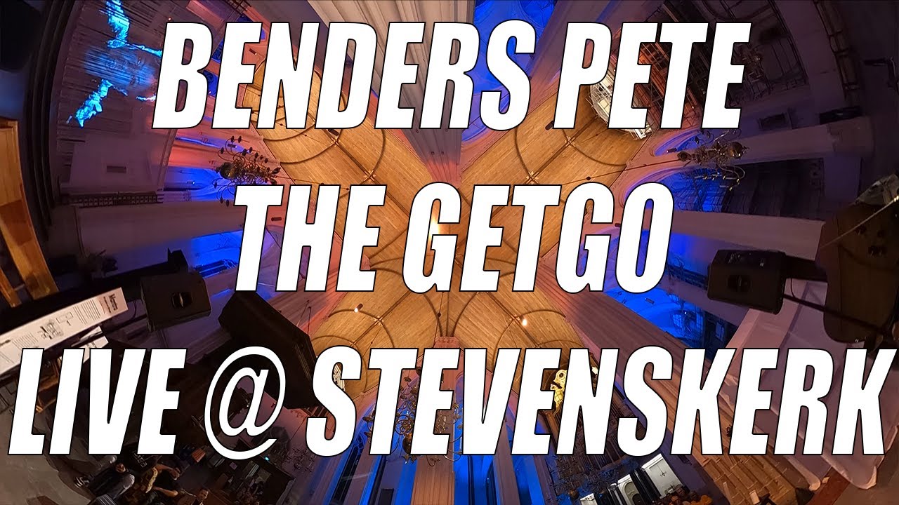 Benders Pete - The Getgo - live @ Stevenskerk, Nijmegen (360 music video)