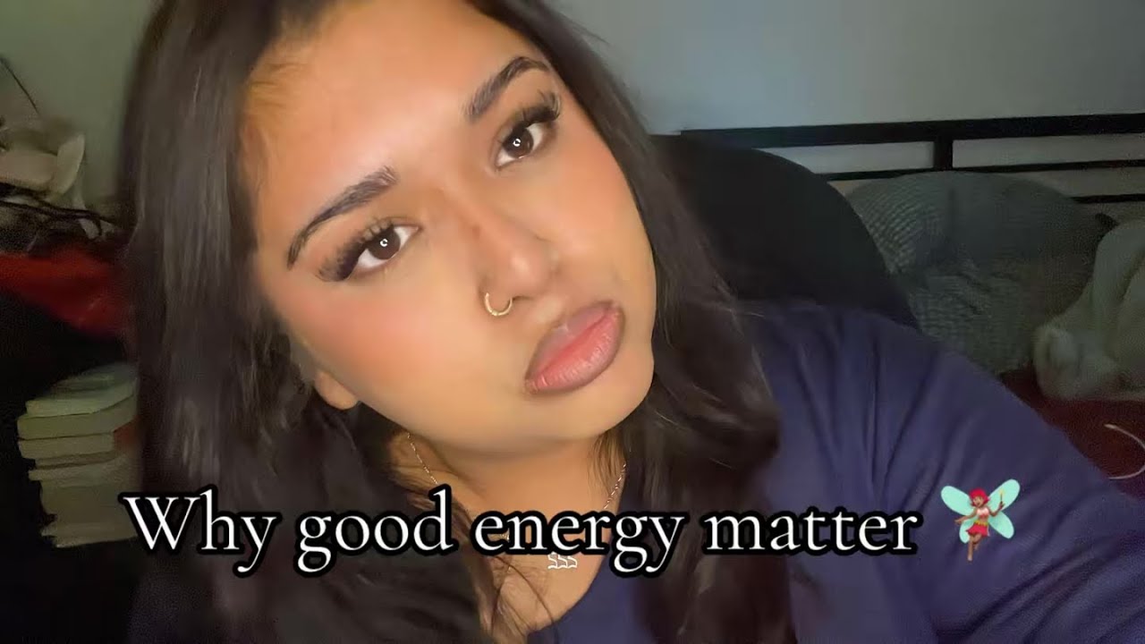 WHY GOOD ENERGY MATTER 🧚🏽‍♀️