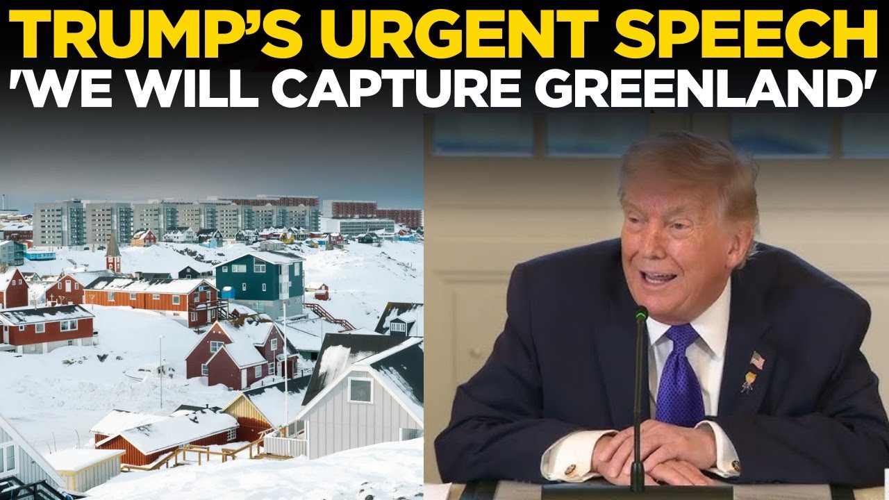 Breaking News LIVE: Trump Says ‘We Will Capture Greenland’ in Urgent Speech | US-greenland Crisis