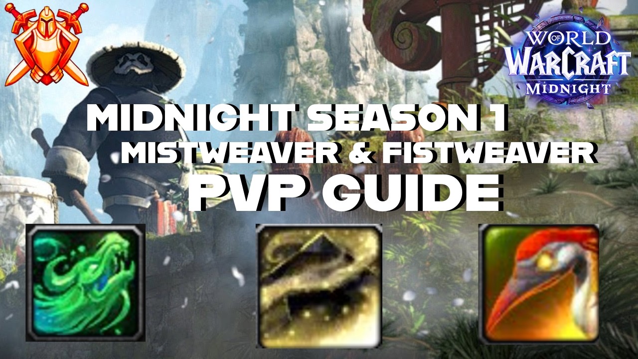Midnight Season 1 Mistweaver & Fistweaver Monk PvP Guide!