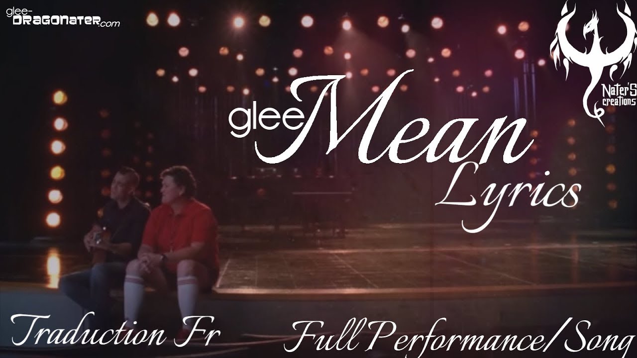glee Mean (Lyrics - Traduction Française - Full Performance)