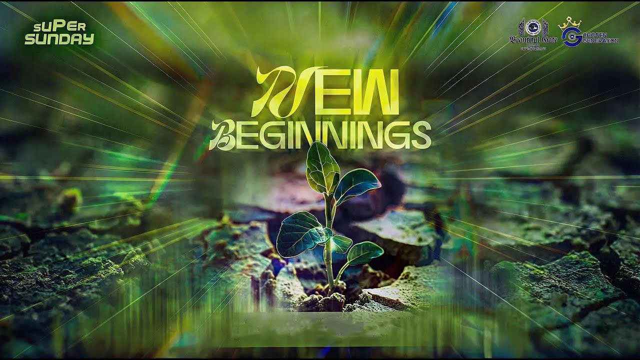 SUPER SUNDAY || NEW BEGINNINGS || SUNDAY 18TH JANUARY 2026