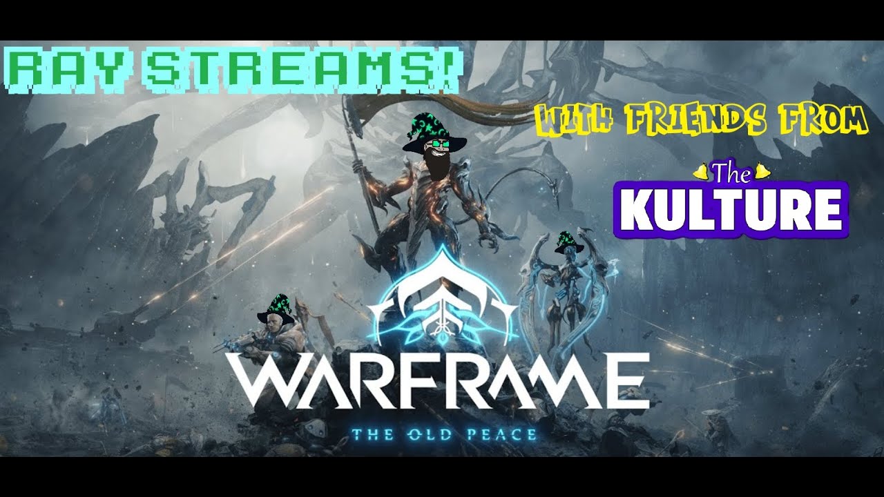 WARFRAME WITH THA KULTURE!