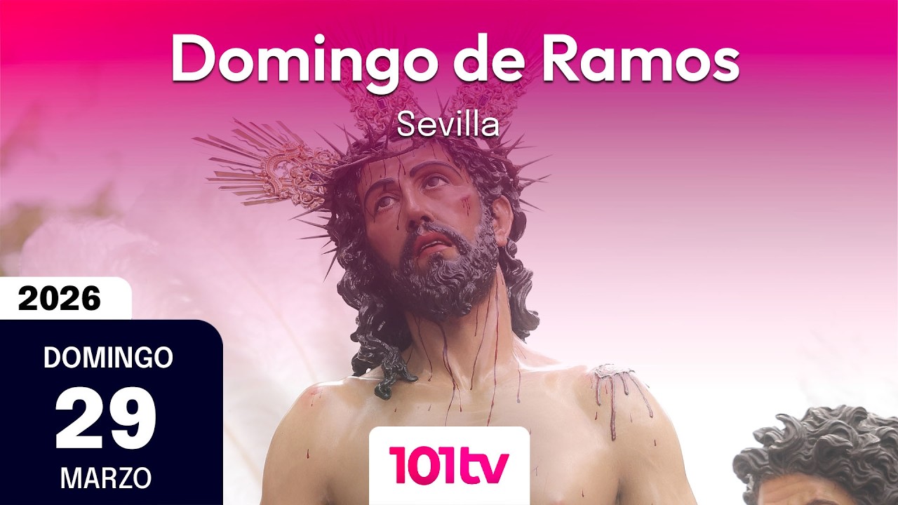 🔴 En directo | Domingo de Ramos en Sevilla | Semana Santa 2026 | Parte 1