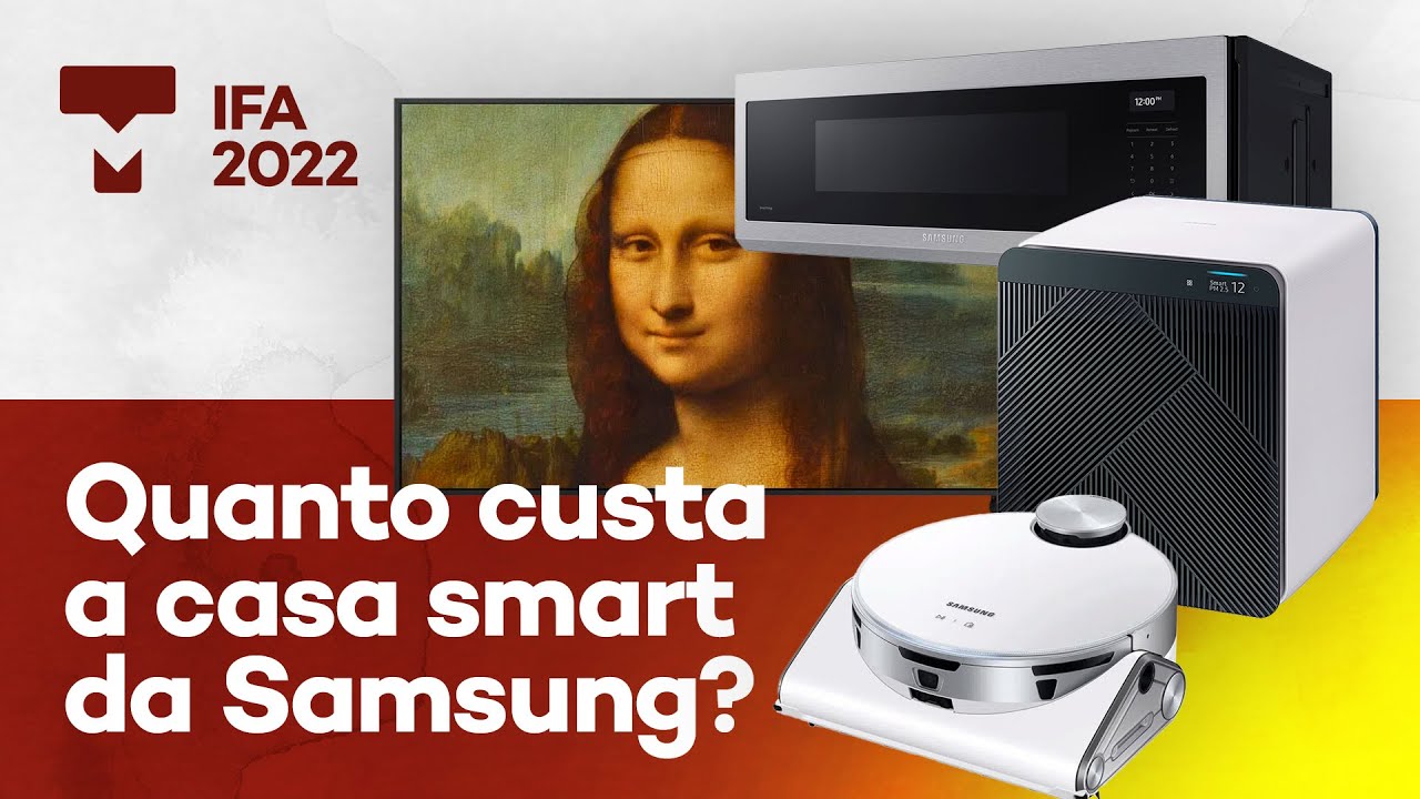 Quanto custa a casa conectada da Samsung? &ndash; IFA 2022