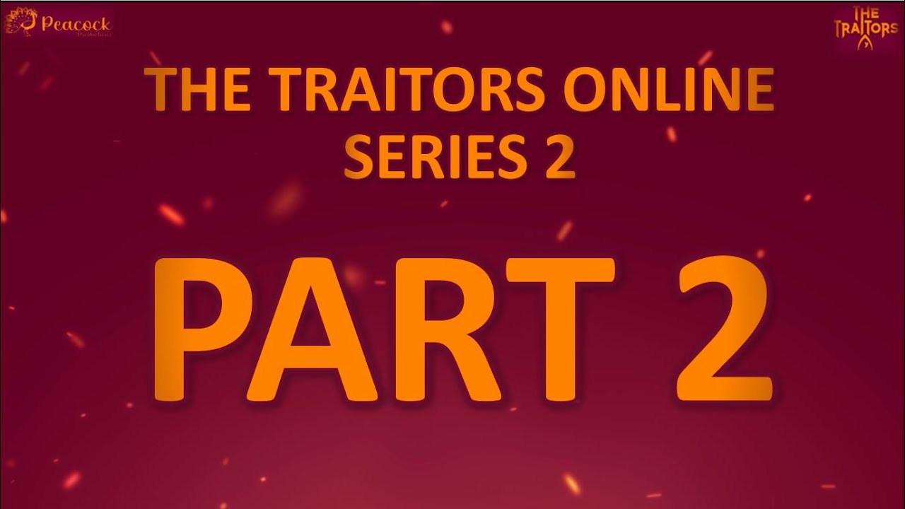The Traitors Online Series 2 Part 2