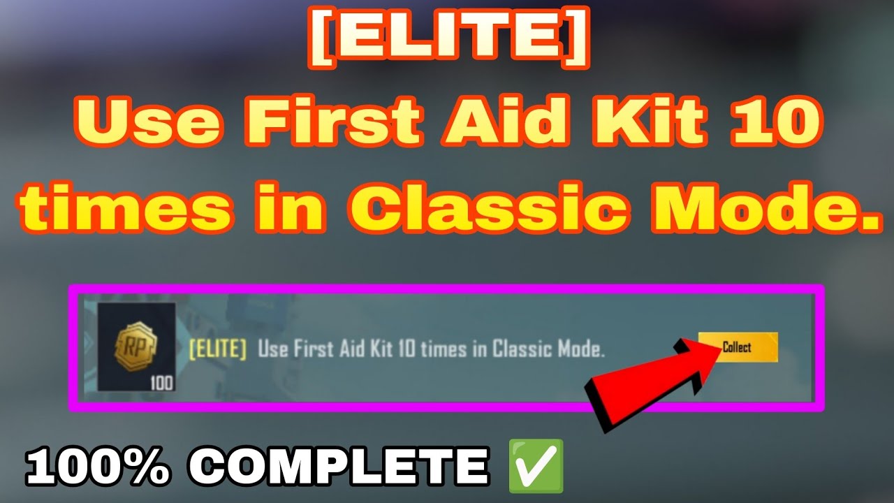 [ELITE] Use First Aid Kit 10 times in Classic Mode.