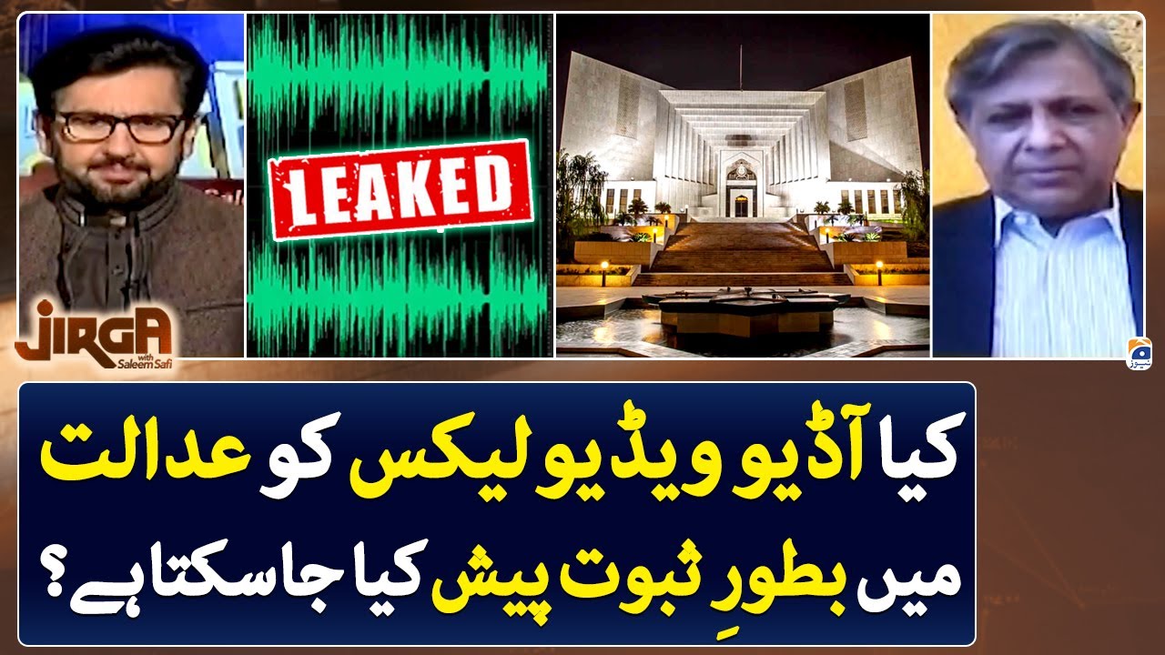 Can audio video leak be submitted as evidence in court? - Jirga - Geo News