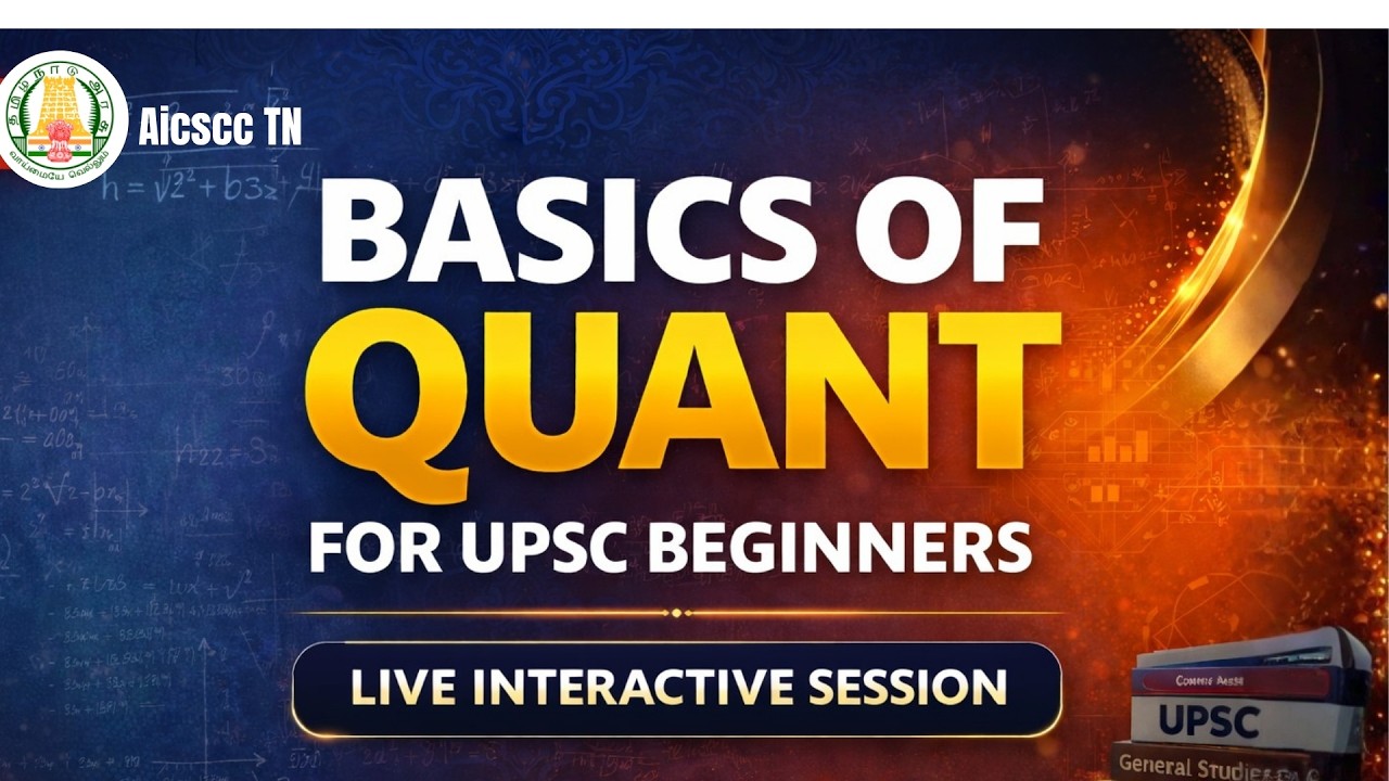 Basics of Quant for UPSC Beginners | Live Interactive Session | AICECC TN