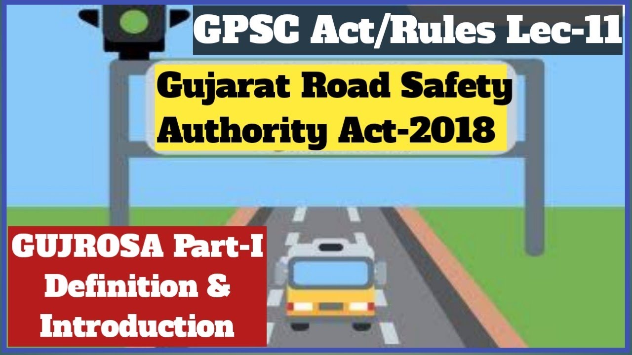 GPSC RTO Act & Rule Lec_11 Gujarat Road Safety Authority Act-2018 I Part-I Introduction & Definition