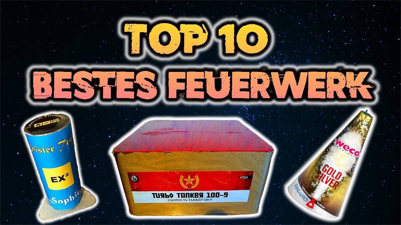 TOP 10 BESTES FEUERWERK AUF DEM MARKT