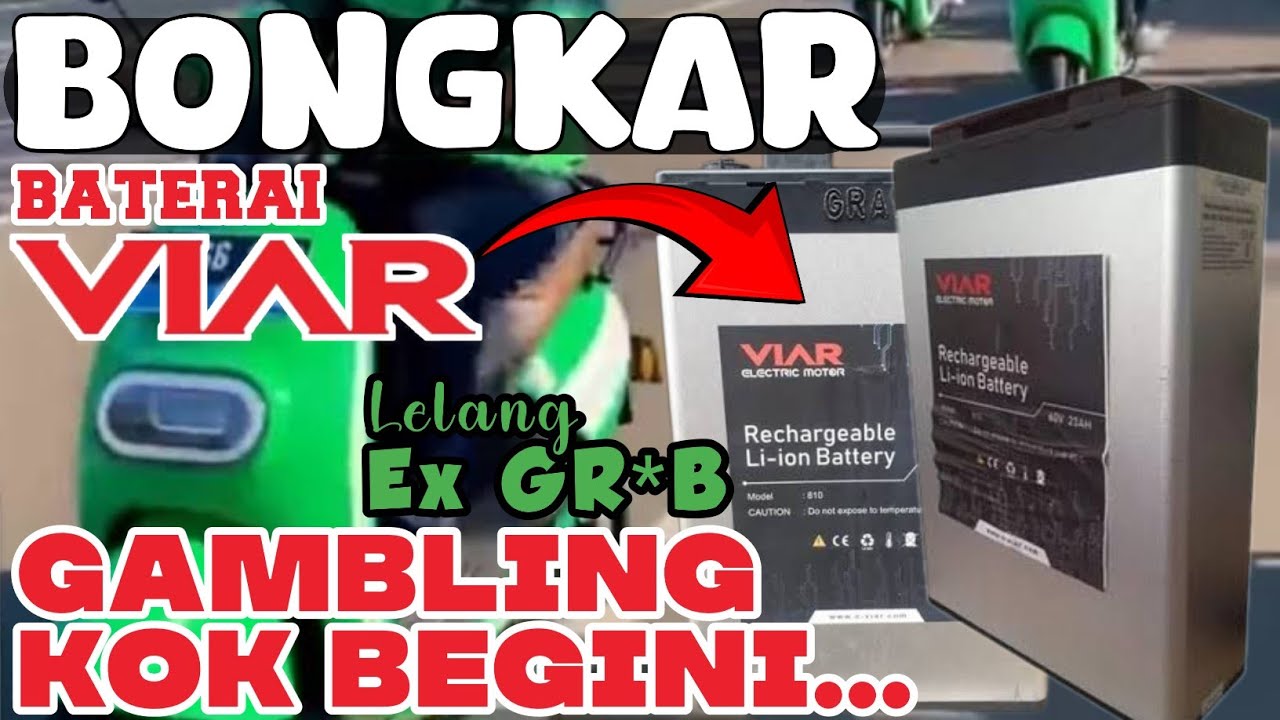 BONGKAR!!! ⚡BATERAI MOTOR LISTRIK VIAR YG LAGI VIRAL 🔥🔥🔥