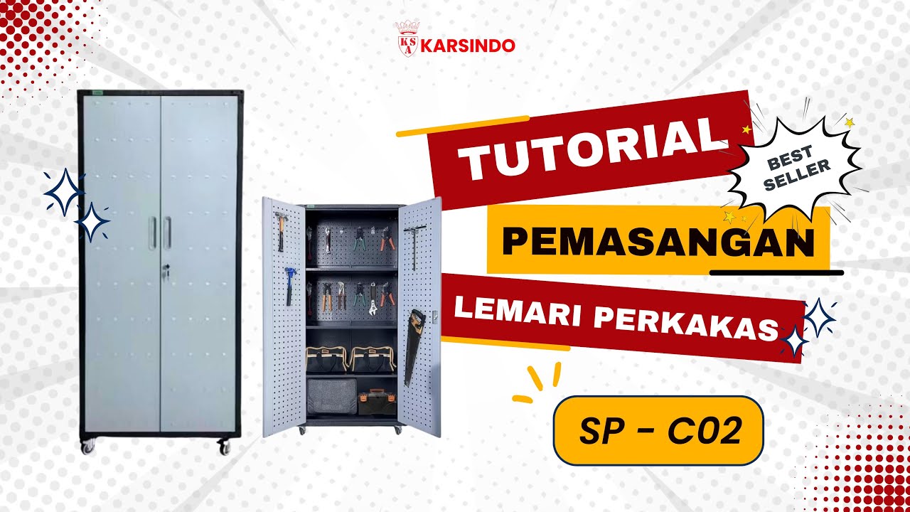 TUTORIAL PEMASANGAN LEMARI PERKAKAS SP C02