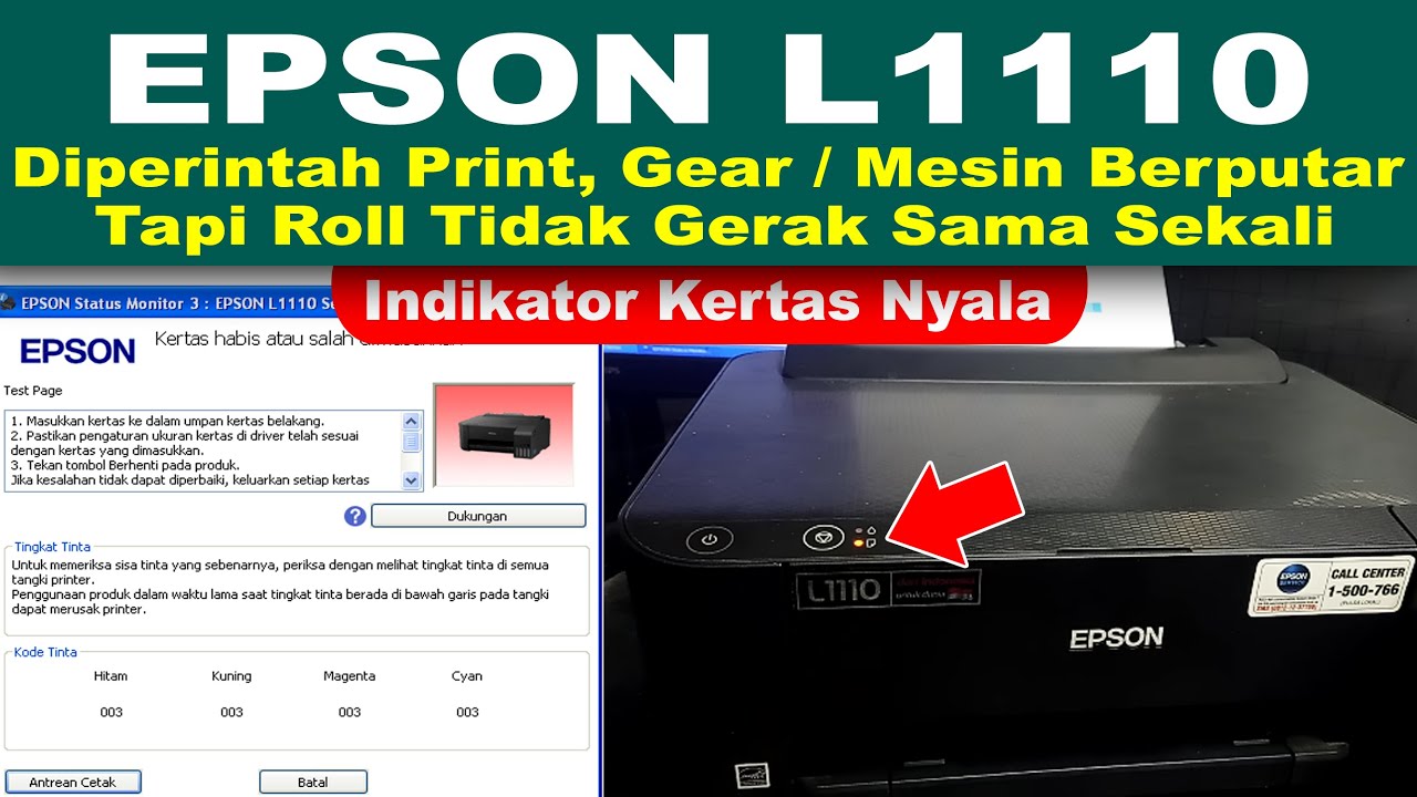 Cara Menangani Printer Epson L1110 Rollnya Tidak Bisa Berputar Dan Tidak BIsa Narik Kertas