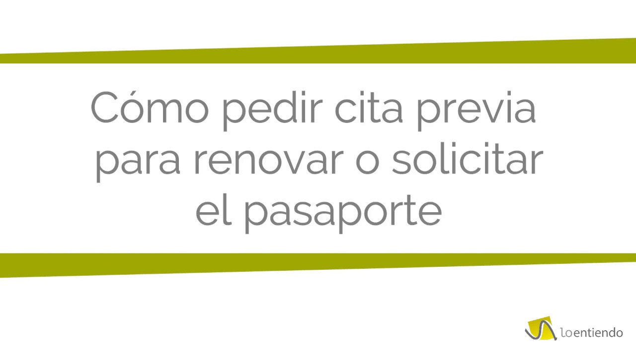 Pedir cita para Renovar o Solicitar el Pasaporte